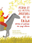 Fédia et les petits jaseurs de la taïga